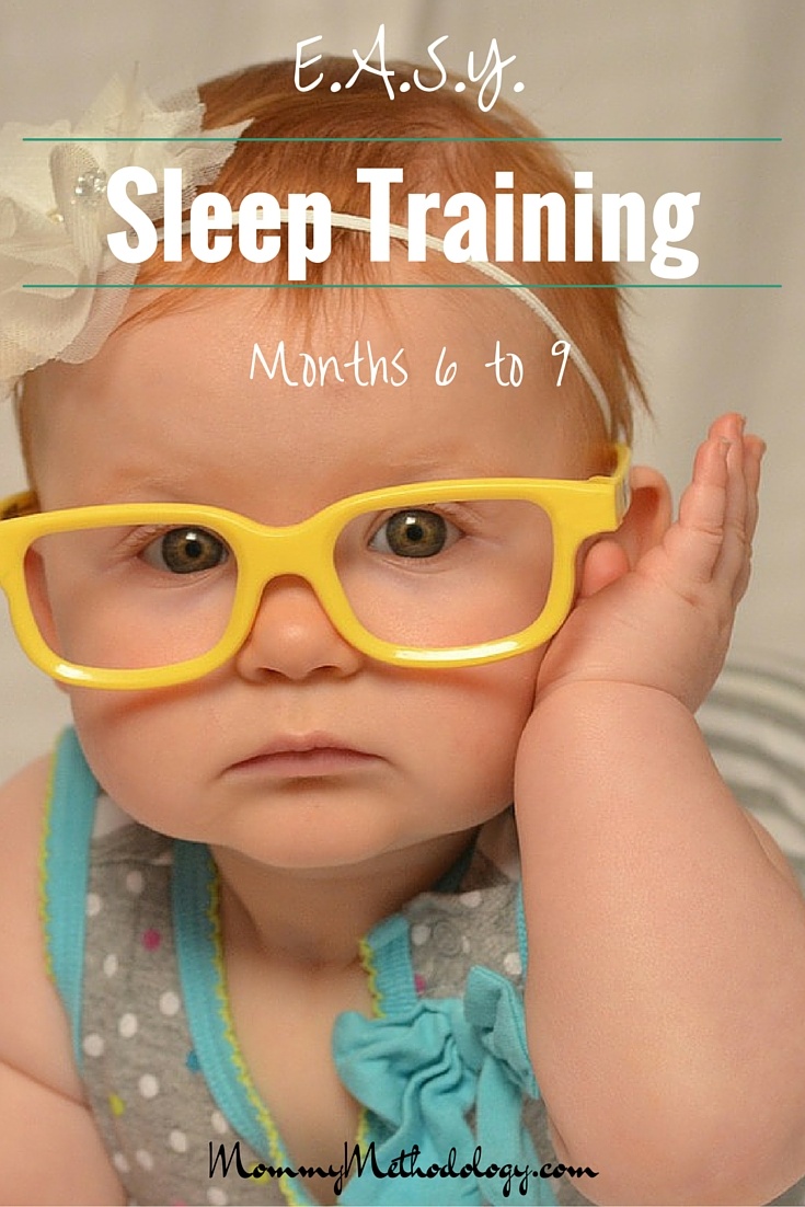 EASY Month 6 to Month 9 - Do you want a routine that produces a contented baby & happier mom? Learn about E.A.S.Y. sleep training & tailored routines for active babies - get a FREE chart!